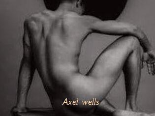 Axel_wells