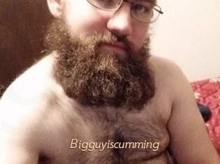 Bigguyiscumming