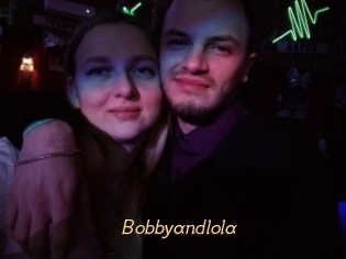 Bobbyandlola