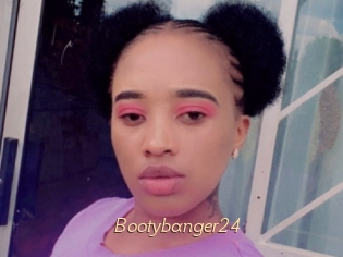 Bootybanger24