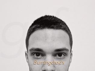 Burningchadx