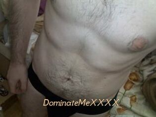 DominateMeXXXX