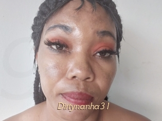 Dirtynanha31