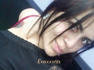 Evaxxxtits