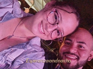 Esperanzaandnacho