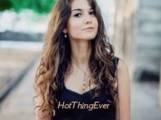 HotThingEver