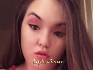 LayloniStroxx