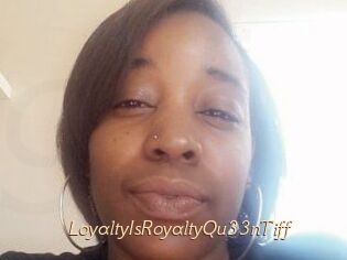 LoyaltyIsRoyaltyQu33nTiff