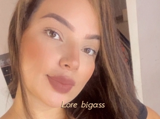 Lore_bigass