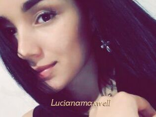 Lucianamaxwell