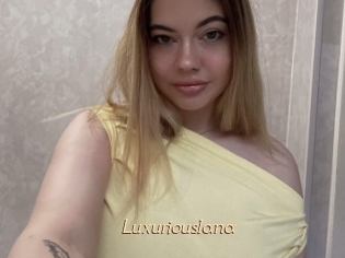 Luxuriouslana