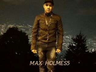 MAX_HOLMES5