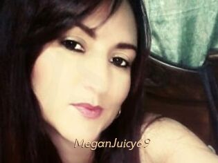 MeganJuicy69