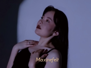 Maxinefelt