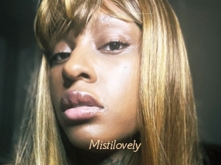 Mistilovely