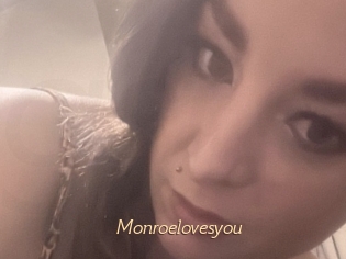 Monroelovesyou