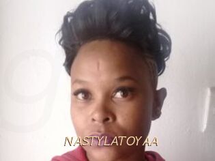NASTYLATOYAA