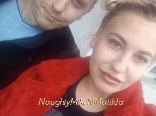 NaughtyMikeNMatilda