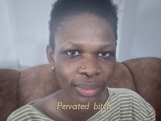 Pervated_bitch