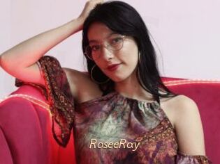 RoseeRay