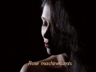 Rose_machinecumts