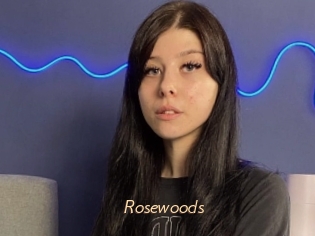 Rosewoods