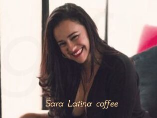 Sara_Latina_coffee