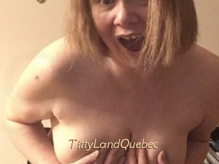 TittyLandQuebec